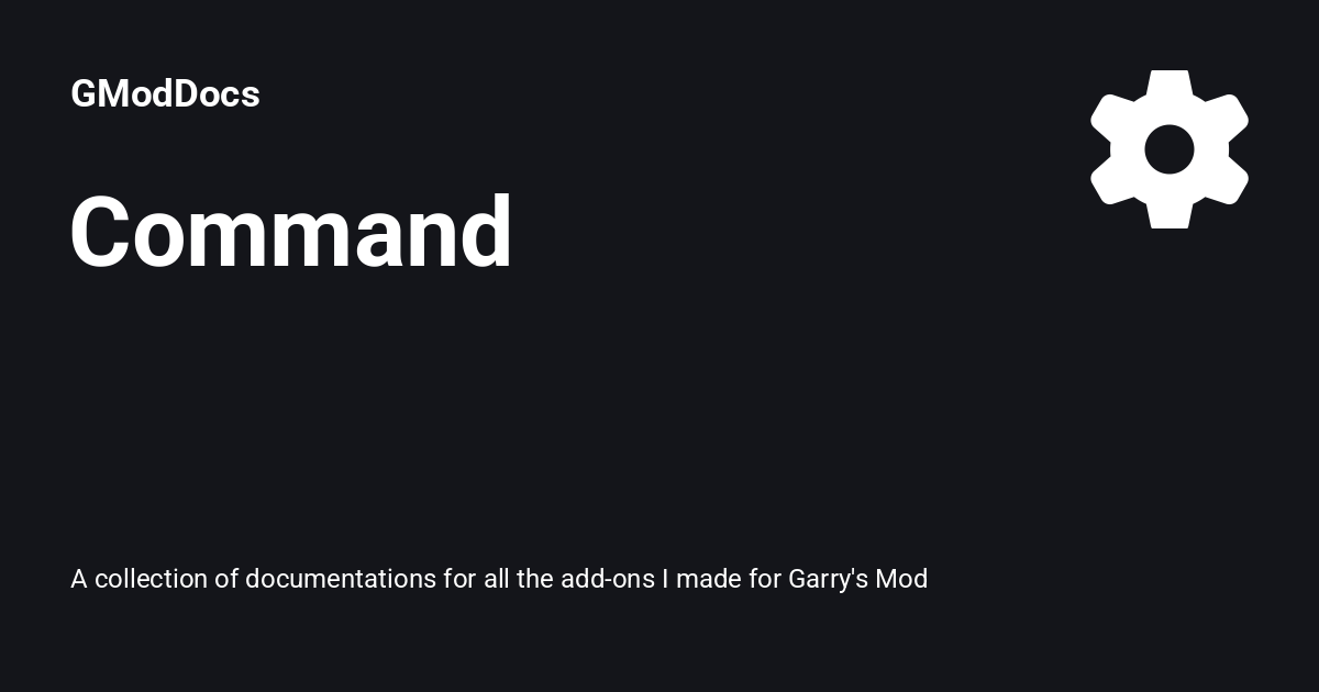 Command - GModDocs