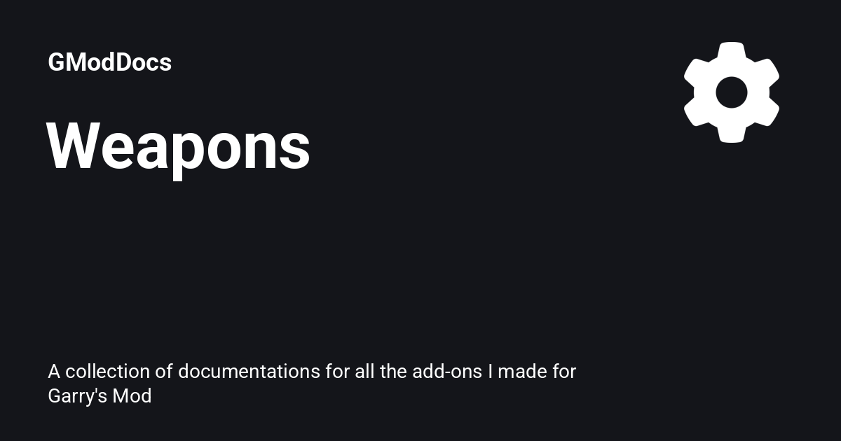 Weapons gmoddocs